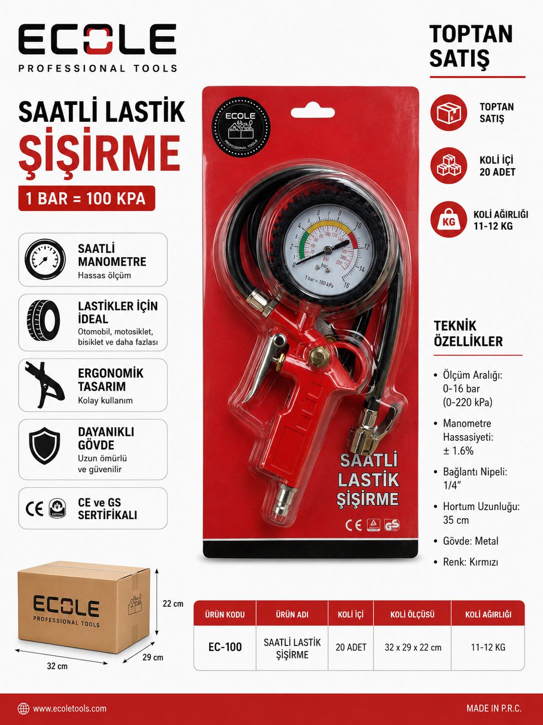 Ecole marka EC-100 model, 0-16 bar (220 psi) arası basınç ölçebilen hassas manometre saatine ve 35 cm uzunluğunda hortuma sahip kırmızı renkli metal lastik şişirme tabancası.
